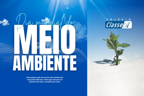 5 de Junho – Dia Mundial do Meio Ambiente ????